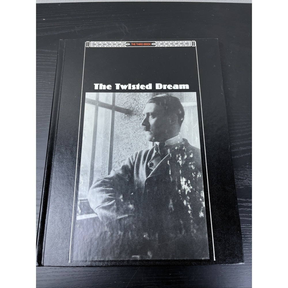 Twisted Dream Third Reich Time Life WWII Series Hardcover Military History